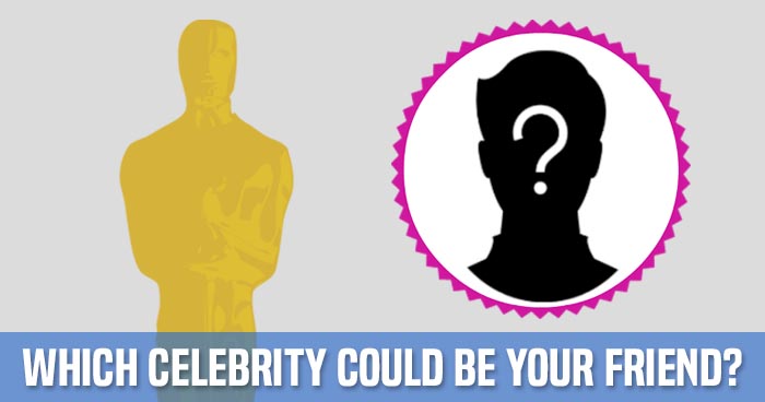 which-celebrity-could-be-your-friend-quiz